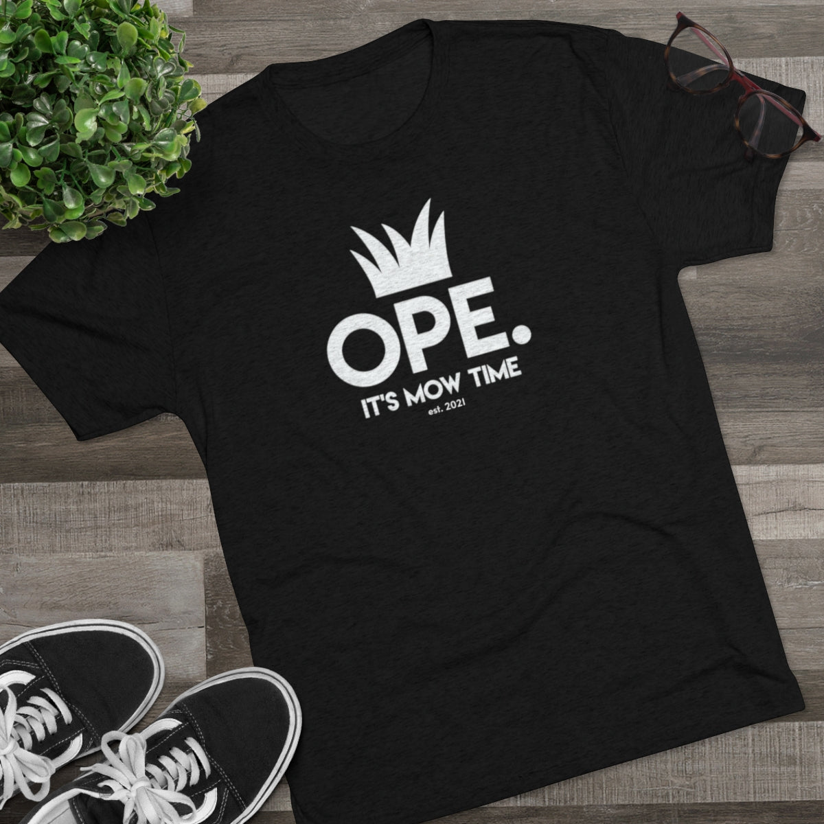 Ope It's Mow Time Tee