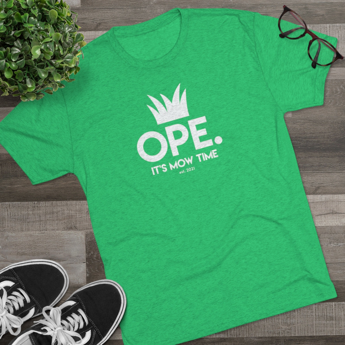 Ope It's Mow Time Tee
