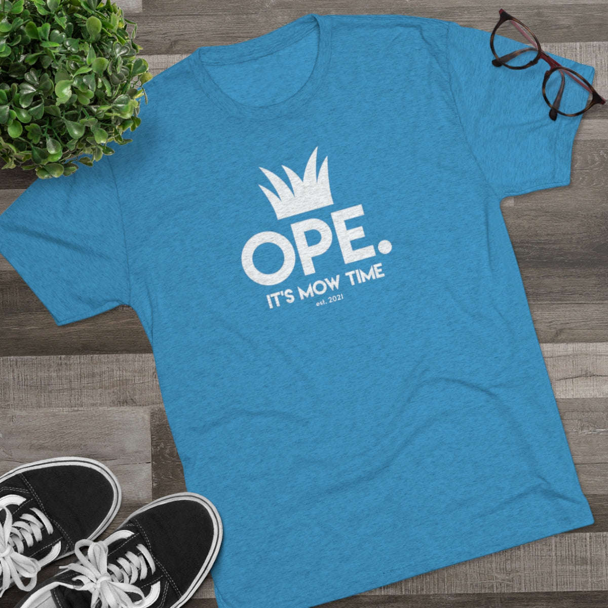Ope It's Mow Time Tee